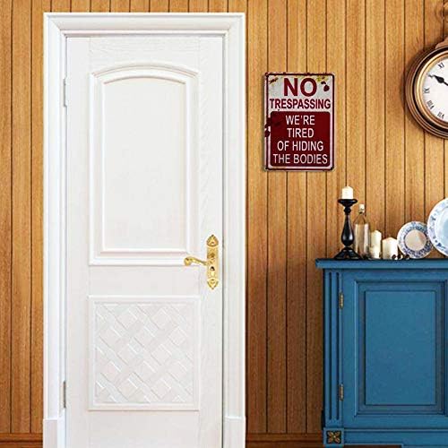Halloween Decoration Halloween Signs Retro Fashion chic Funny Metal Tin Sign No Trespassing We're Tired of Hiding The Bodies. - Image 4